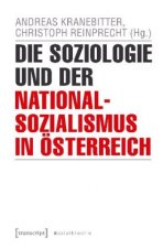 Die Soziologie und der Nationalsozialismus in Österreich