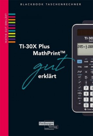 TI-30X Plus MathPrint gut erklärt