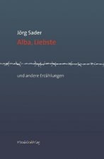 Alba, Liebste