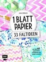 1 Blatt Papier - 33 Faltideen