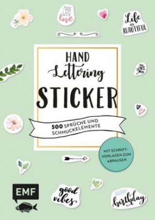 Handlettering-Sticker - 200 Sprüche und Schmuckelemente