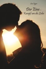 Der Eine Kampf um die Liebe