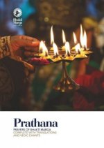Prathana: Prayers of Bhakti Marga - Complete with Translations and Vedic Chants