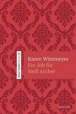 Ein Job für Neill Archer