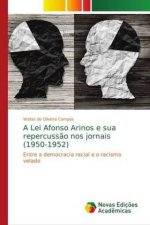 Lei Afonso Arinos e sua repercussao nos jornais (1950-1952)