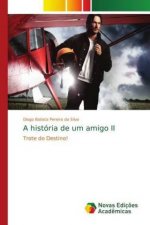 historia de um amigo II