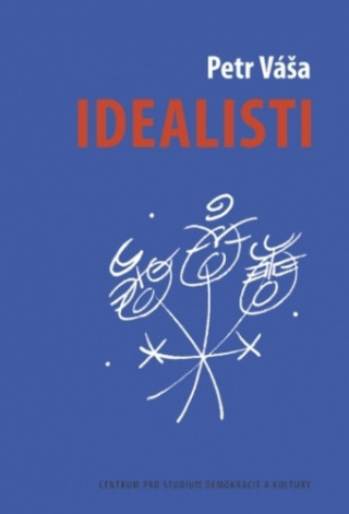 Idealisti - Divadelnďż˝ romďż˝nek o ďż˝eskďż˝m idealismu, brnďż˝nskďż˝ch straďż˝idlech a holkďż˝ch na prďż˝kďż˝ch