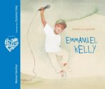 Emmanuel Kelly - ?Sue?a a Lo Grande! (Emmanuel Kelly - Dream Big!)