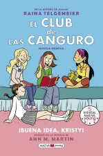El club de las canguro. ?Buena idea, Kristy!