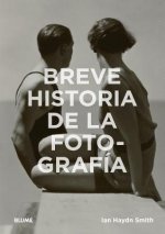 Breve Historia de la Fotografía: Guía de Bolsillo Con Los Géneros, Las Obras, Los Temas Y Las Técnicas Fundamenta