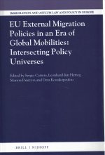 Eu External Migration Policies in an Era of Global Mobilities: Intersecting Policy Universes