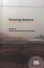 Picturing America: Photography and the Sense of Place