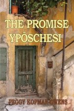The Promise Yposchesi