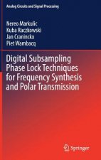 Digital Subsampling Phase Lock Techniques for Frequency Synthesis and Polar Transmission