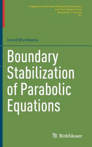 Boundary Stabilization of Parabolic Equations