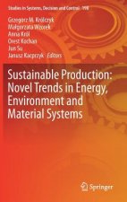 Sustainable Production: Novel Trends in Energy, Environment and Material Systems