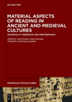 Material Aspects of Reading in Ancient and Medieval Cultures