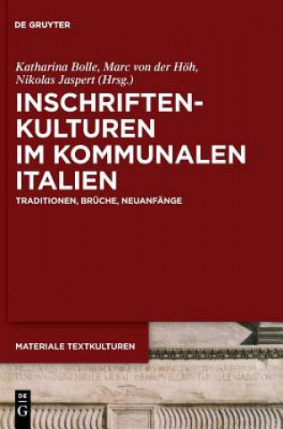 Inschriftenkulturen im kommunalen Italien