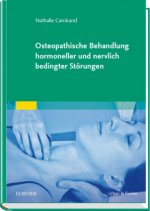 Osteopathische Behandlung hormoneller und nervlich bedingter Störungen