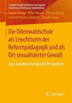Odenwaldschule ALS Leuchtturm Der Reformpadagogik Und ALS Ort Sexualisierter Gewalt