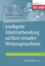 Intelligente Arbeitsvorbereitung Auf Basis Virtueller Werkzeugmaschinen