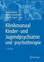 Klinikmanual Kinder- und Jugendpsychiatrie und -psychotherapie