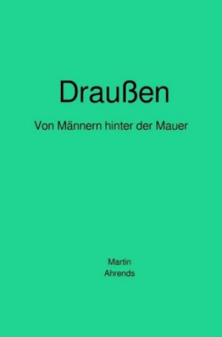 Draußen