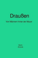 Draußen