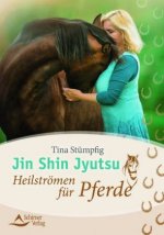 Jin Shin Jyutsu - Heilströmen für Pferde