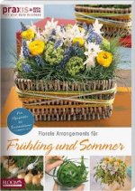 Florale Arrangements für Frühling und Sommer