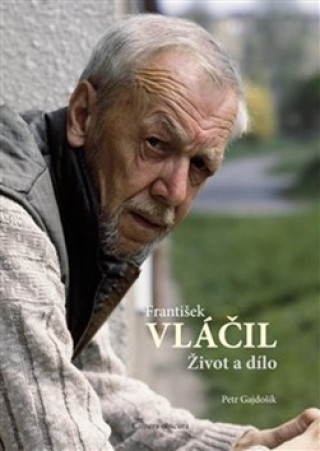 František Vláčil Život a dílo