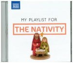 My Playlist for The Nativity, 1 Audio-CD