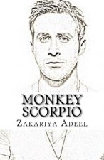 Monkey Scorpio: The Combined Astrology Series