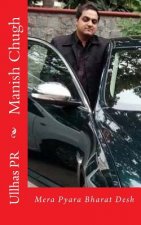 Manish Chugh: Mera Pyara Bharat Desh