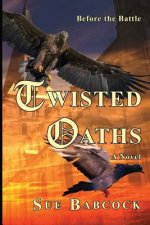 Twisted Oaths: Before the Battle