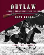 Outlaw: Large Print Edition