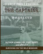 The Captains: Large Print Edition