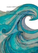 Oumiak - Le myst?re de la mer