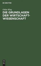 Grundlagen der Wirtschaftwissenschaft
