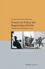 Frauen im Fokus der Regionalgeschichte