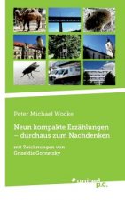 Neun kompakte Erzahlungen - durchaus zum Nachdenken