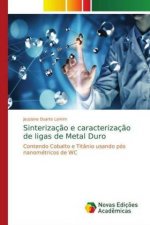 Sinterizacao e caracterizacao de ligas de Metal Duro