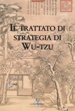 Il trattato di strategie di Wu-Tzu