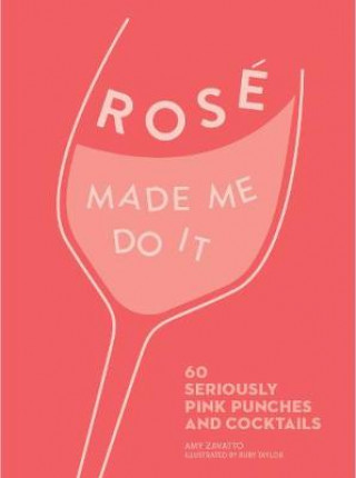 ROSE MADE ME DO IT