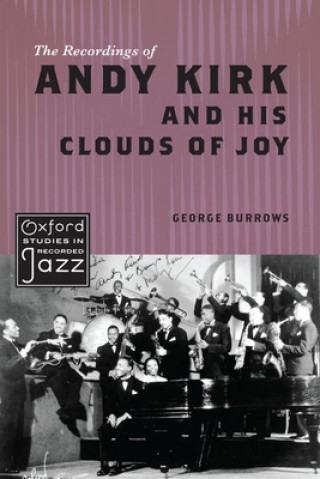 Recordings of Andy Kirk and his Clouds of Joy