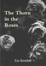 Thorn in the Roses