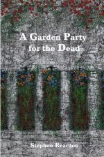 Garden Party for the Dead