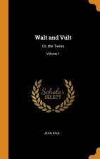 Walt and Vult