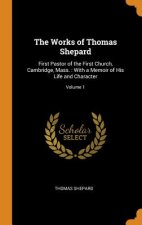 Works of Thomas Shepard