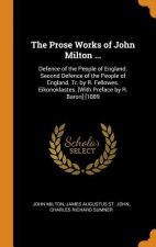 Prose Works of John Milton ...